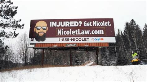 You may recognize us from our TV commercials on local stations across Wisconsin and Minnesota, such as WZAW, WEAU, FOX 2548, and KBJR. . How many billboards does nicolet law have